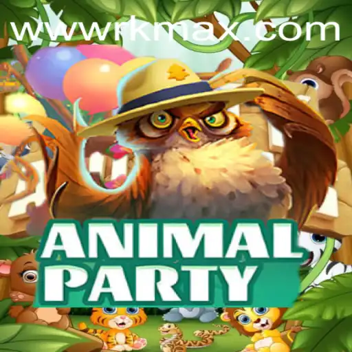 Explore the Vivid World of AnimalParty and Discover the Excitement of RK MAX