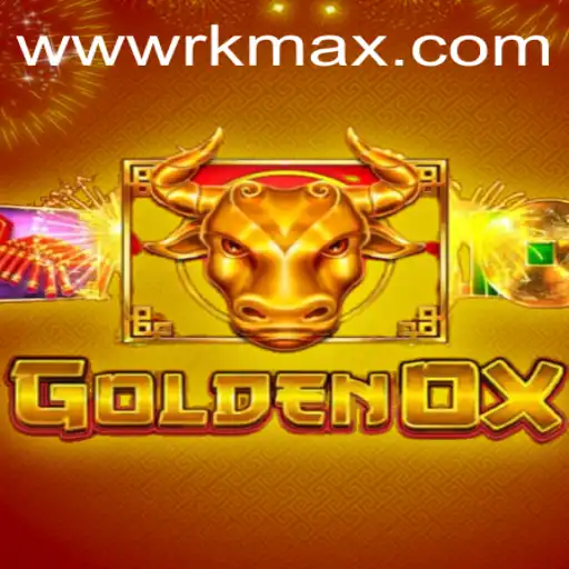 GoldenOx: Unveiling the Exciting World of RK MAX