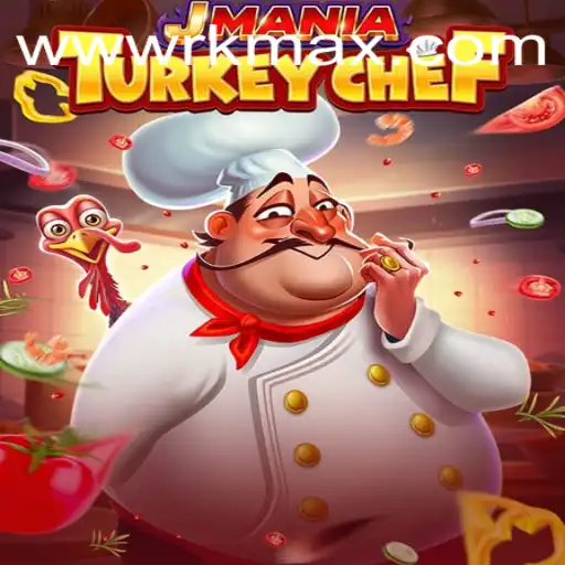 Exploring JManiaTurkeyChef: A Culinary Adventure with RK MAX