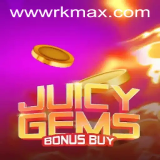 JuicyGemsBonusBuy: Dive into a World of Vibrant Adventure with RK MAX