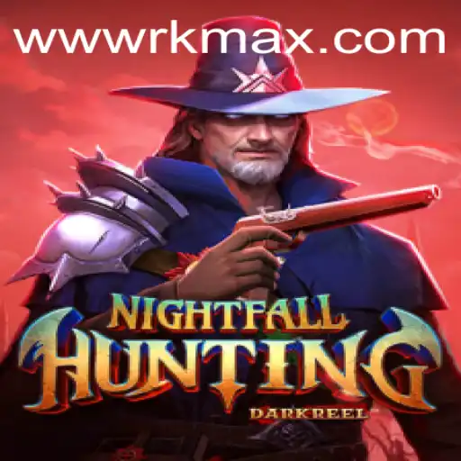 NightfallHunting: Dive Into the Thrilling World of RK MAX Adventures