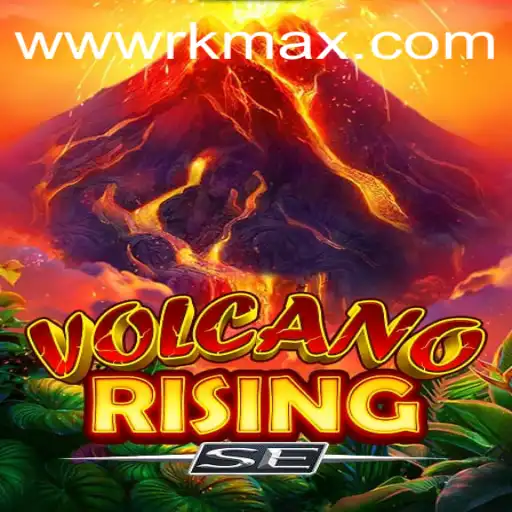VolcanoRisingSE: A Thrilling Adventure with RK MAX Strategy